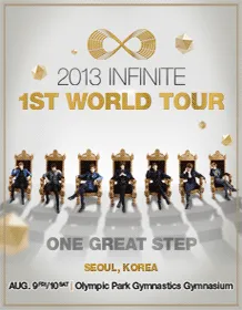 2013 INFINITE 1st WORLD TOUR ［ONE GREAT STEP］