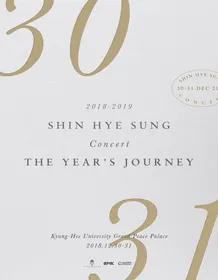 2018-2019 SHIN HYE SUNG CONCERT THE YEAR’S JOURNEY