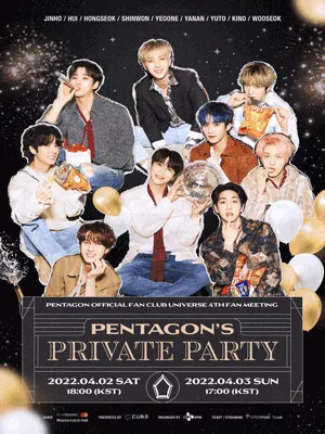 (오프라인) PENTAGON OFFICIAL FAN CLUB UNIVERSE 4TH FAN MEETING ［PENTAGON’s PRIVATE PARTY］