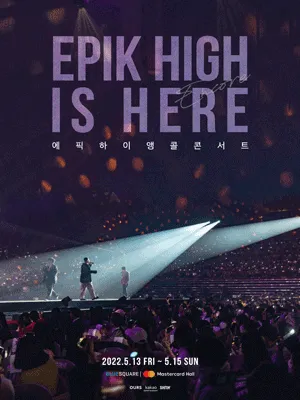 2022 에픽하이 앵콜 콘서트 〈Epik High is Here Encore〉