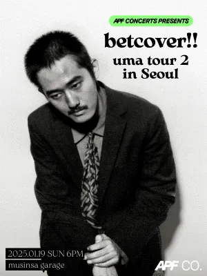APF CONCERTS PRESENTS - betcover!! “uma tour 2” in Seoul