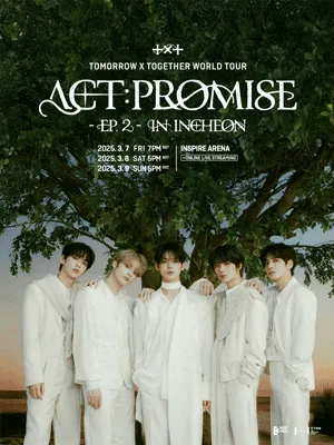 TOMORROW X TOGETHER WORLD TOUR 〈ACT : PROMISE〉 - EP. 2 - IN INCHEON