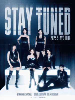 2025 STAYC TOUR ‘STAY TUNED’
