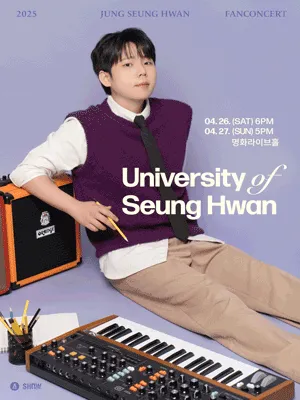 2025 JEONG SEUNG HWAN FANCONCERT 〈University of Seung Hwan〉