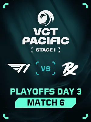 VCT PACIFIC STAGE1 (5.3) - PO M6 : T1 vs PRX