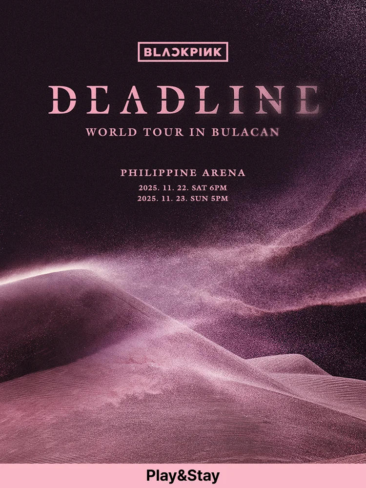 ［Play＆Stay］BLACKPINK WORLD TOUR 〈DEADLINE〉 IN BULACAN + Hotel