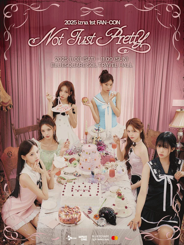 2025 izna 1st FAN-CON 〈Not Just Pretty〉