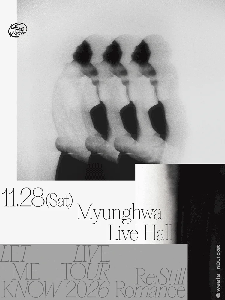 LET ME KNOW LIVE TOUR 2026-Re: Still Romance-