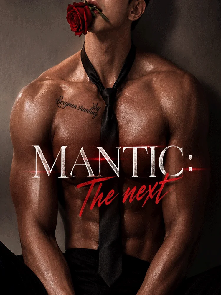 MANTIC : THE NEXT (SEXYMENSTANDING)