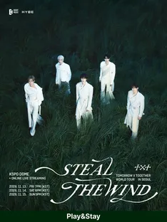 ［Play＆Stay］TOMORROW X TOGETHER WORLD TOUR 〈STEAL THE WIND〉 IN SEOUL + Hotels